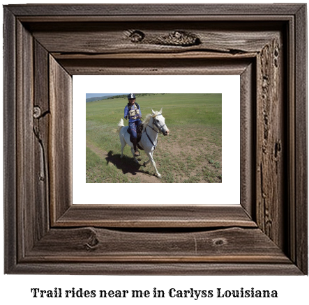 trail rides near me in Carlyss, Louisiana